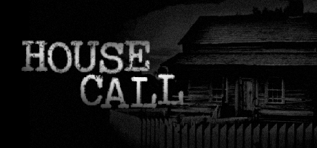 HOUSE CALL